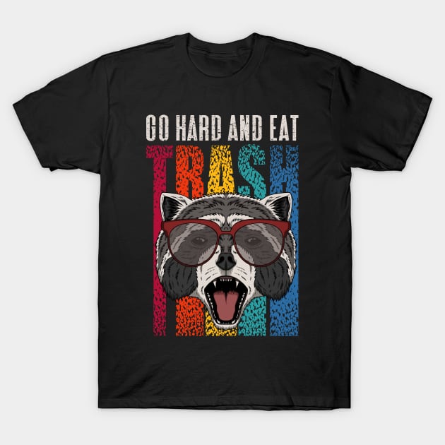 Eat Trash Raccoon Possum Animal Garbage Funny Fun T-Shirt by mkar